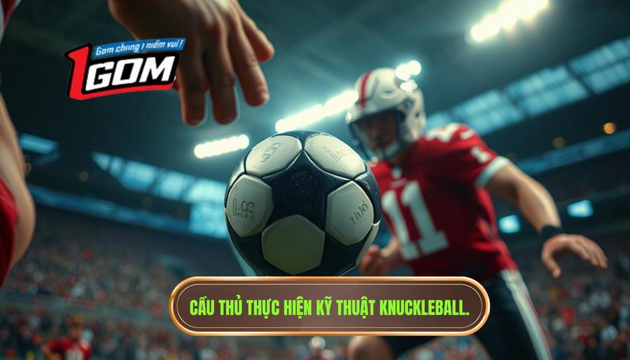 Cầu thủ thực hiện kỹ thuật knuckleball.