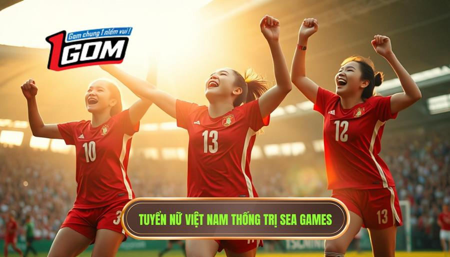 SEA Games bóng đá nữ: Sự thống trị của các cô gái kim cương